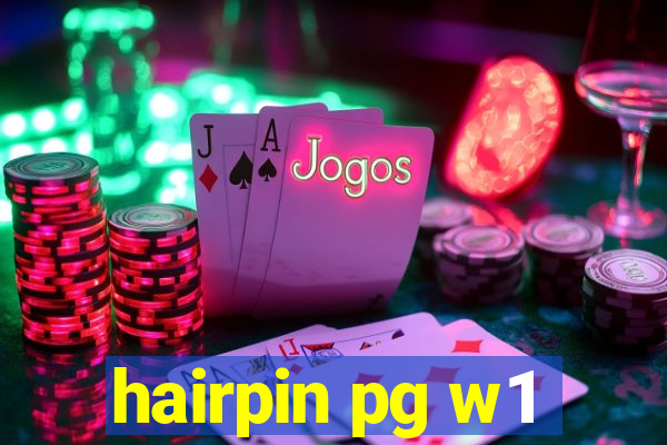 hairpin pg w1